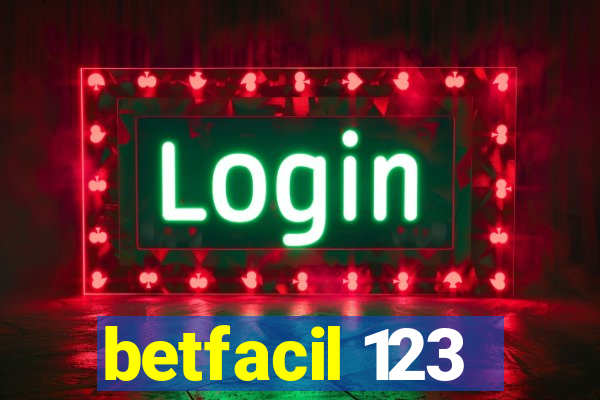 betfacil 123